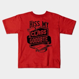 Kiss my class goodbye Kids T-Shirt